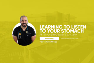 Learning to Listen to Your Stomach After Gastric Sleeve Surgery