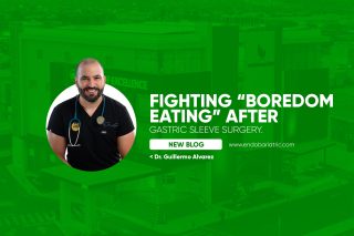 Fighting “Boredom Eating” After Gastric Sleeve Surgery