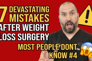 7 Deadly Mistakes After Gastric Sleeve Surgery  (Most People Don’t Know #4)