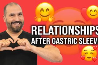 What Happens to Your Relationships After Gastric Sleeve?